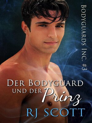 cover image of Der Bodyguard und der Prinz